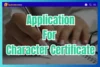 How To Write Application For issuance Character Certificate - Post Thumbnail