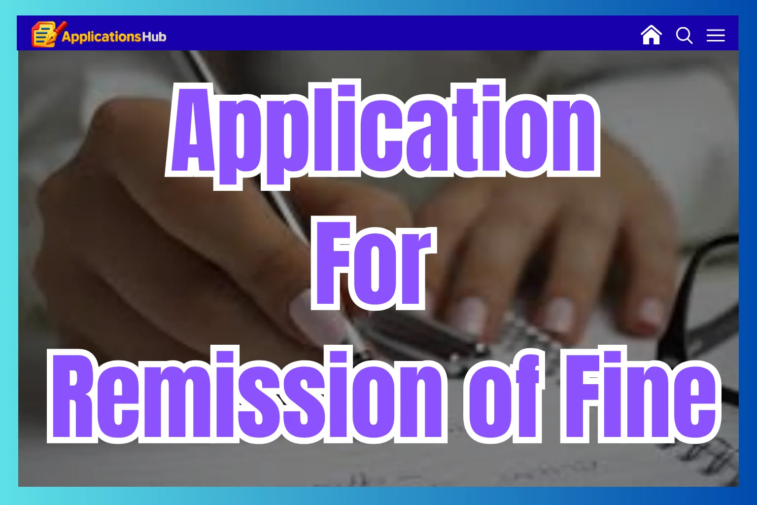 How To Write Application For remission Of fine Complete process and sample