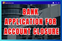 Bank Account Closure Request Application  Letters 10+ Samples (PDF Download)