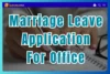 Write a Marriage Leave Application for Office: 5+ Examples - Post Thumbnail