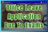 Write Leave Application for Office Due to Exams (5+ samples) - Post Thumbnail