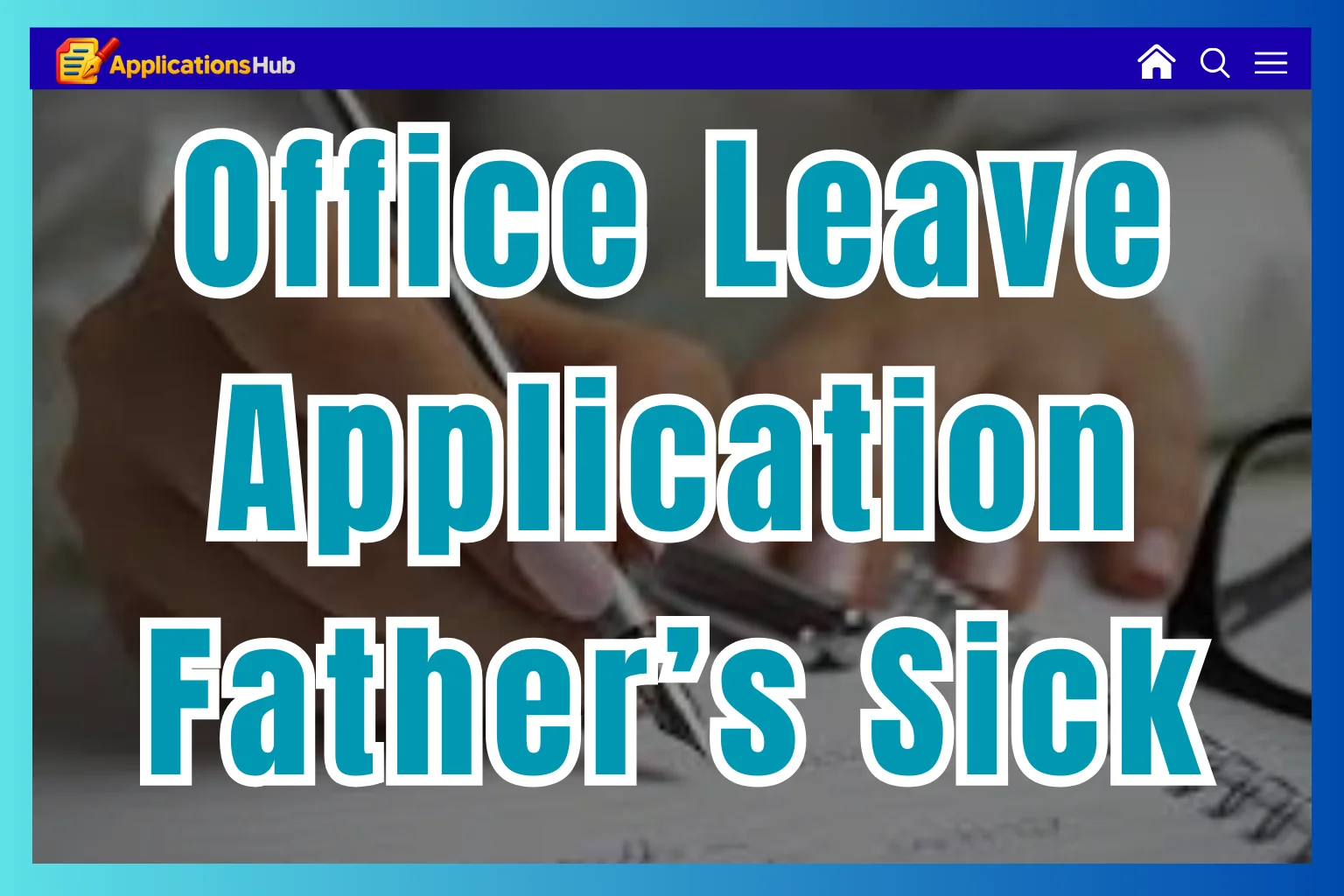5+ Professional Examples Of Leave Applications for Father’s Medical Reasons