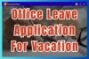 Leave Application For Office Due to Vacation 5+ Examples - Post Thumbnail