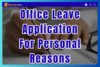 How To Write Leave Application For Office Due To Personal Reasons 5+ Example - Post Thumbnail