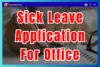 Write a Sick Leave Application for Office 5+ samples - Post Thumbnail